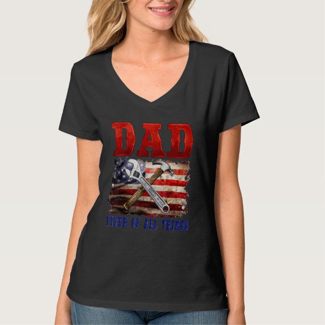Camiseta Fixer Of All Things  Handyman Mechanic Dad USA Fla (Frente)