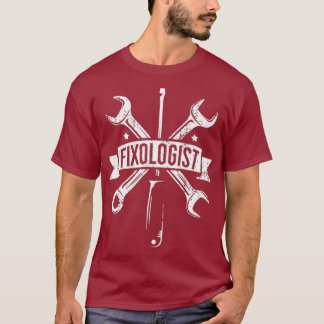 Camiseta Fixologista Funny Craftsmen Wrench Sr. Fix It