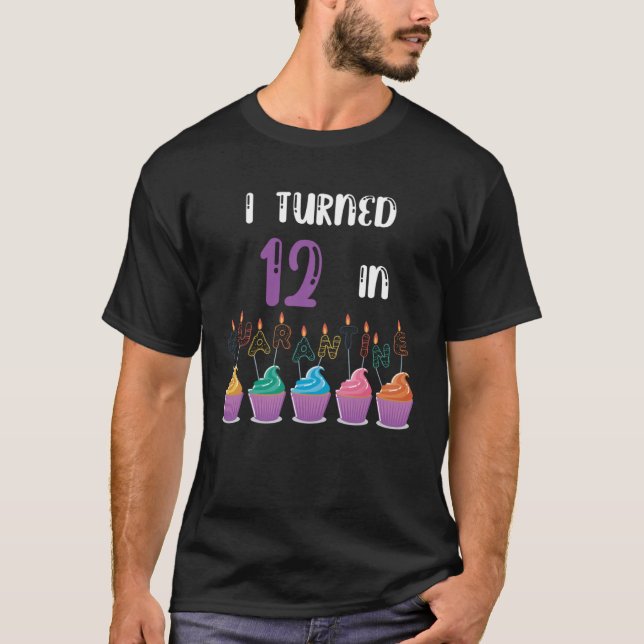 Camiseta fiz 12 anos em quarentena (Frente)