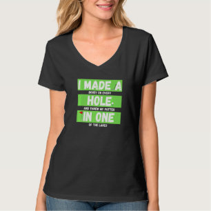 Camiseta Fiz Um Buraco Num Golfe E Mestre Golfe