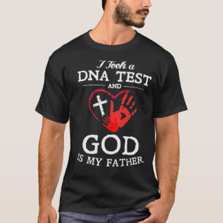 Camiseta Fiz Um Teste De DNA E Deus É Meu Pai Cristão