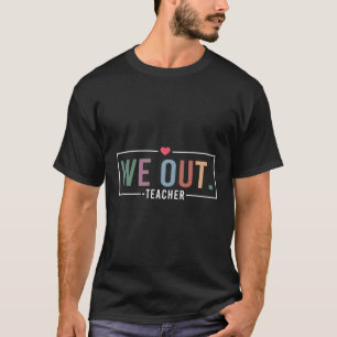 Camiseta Fizemos O Fim Do Ano Escolar Feliz No Dia Passado