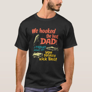 Camiseta Fizemos O Melhor Pai De Pesca Fuuny Dia 20