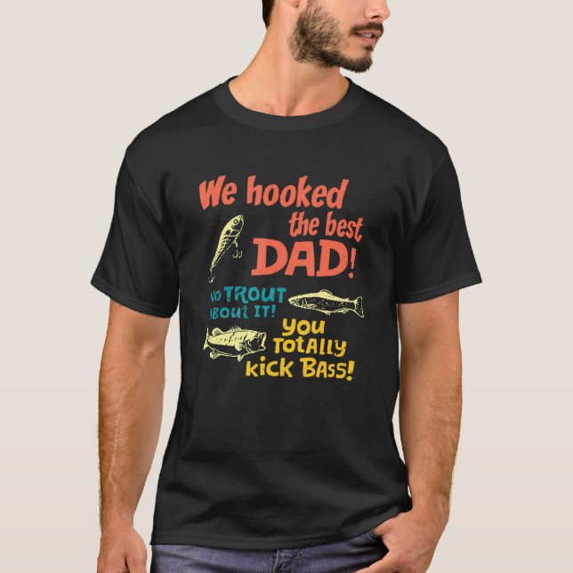 Camiseta Fizemos O Melhor Pai De Pesca Fuuny Dia 20 (Frente)