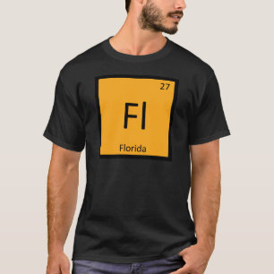 Camiseta Fl - Símbolo da Tabela Periódica de Química do Est