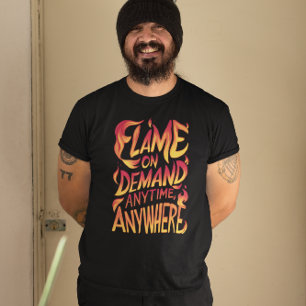 Camiseta Flame sob demanda a qualquer momento, em qualquer