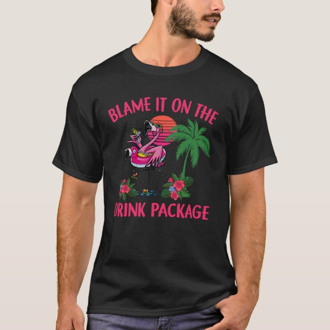 Camiseta Flamingo Cruise Blame It on the Drink Package Drin (Frente)