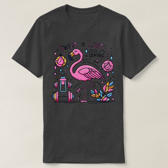 Camiseta Flamingo Gym Engraçado Suor É Apenas Grito Gordo (Frente do Design)