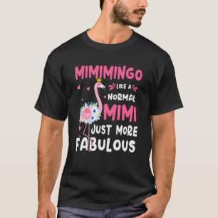 Camiseta Flamingo Mimingo Como Uma Nana Normal Engraçada