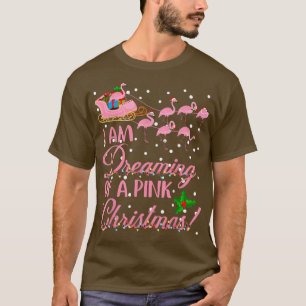 Camiseta Flamingo Natal I_m Sonhando com um Natal Rosa