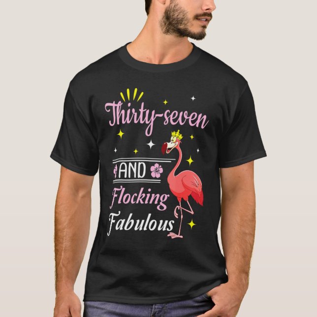 Camiseta Flamingo Queen Flower Happy 37 Years And Flocking  (Frente)