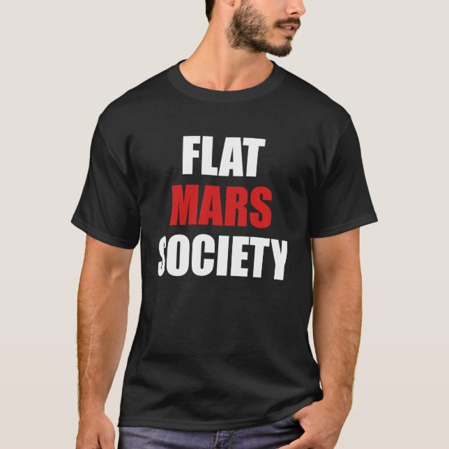 Camiseta Flat Mars Society   Earth Red Planet Space (Frente)