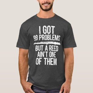 Camiseta Flauta Engraçado Eu Tenho 99 Problemas Mas Uma Pal