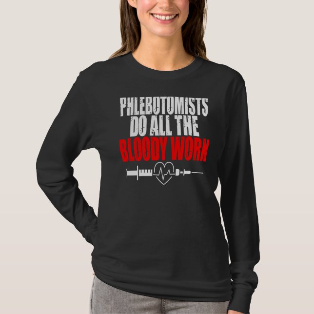 Camiseta Flebotomista Da Seringa De Trabalho Sangrenta Fíga (Frente)
