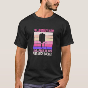 Camiseta Flebotomista Mãe Dia das Mães Enfermeira