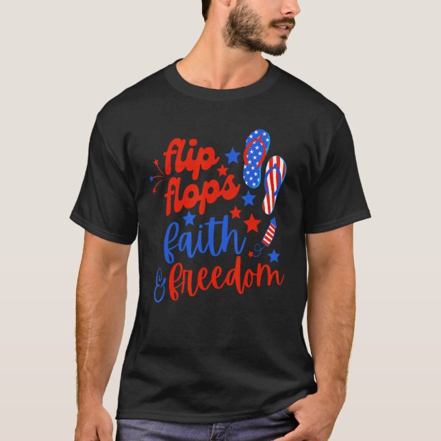 Camiseta Flip Flops Faith And Freedom Fireworks 4th Of July (Frente)