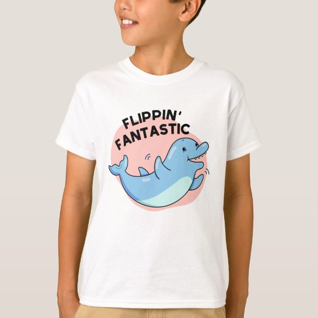 Camiseta Flippin Fantástico Dolphin Pun (Frente)