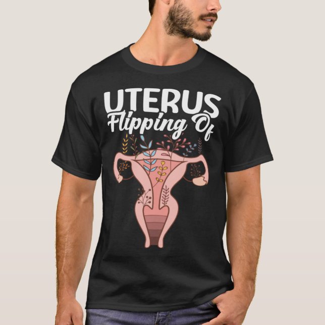 Camiseta Flipping Of Uterus Support Hysterectomy Recovery P (Frente)
