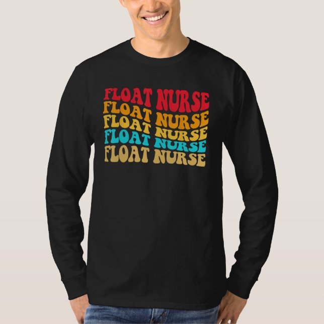 Camiseta Float Nurse Nursing Registered Float Pool Nurse (Frente)