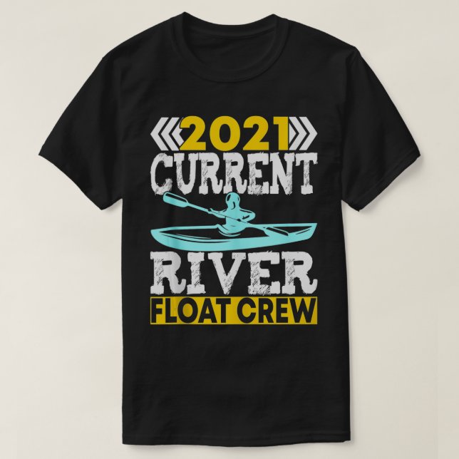 Camiseta Float Trip 2021 Current River Float Crew Float The (Frente do Design)