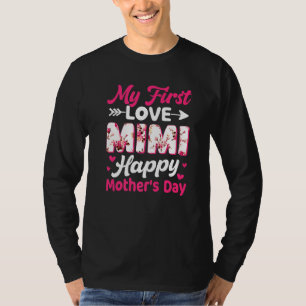 Camiseta Flói Minha Primeira Mulher Feliz Dia de as mães Mi