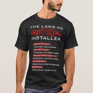 Camiseta Flooring Installer Laws Floor Installing Tiler Con