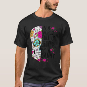 Camiseta Flor Crânio Num Cheio Mundial De Avós Seja Um Ganh