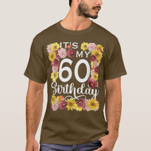 Camiseta Flor De Girassol É Meu 60º Aniversário, 60 Anos