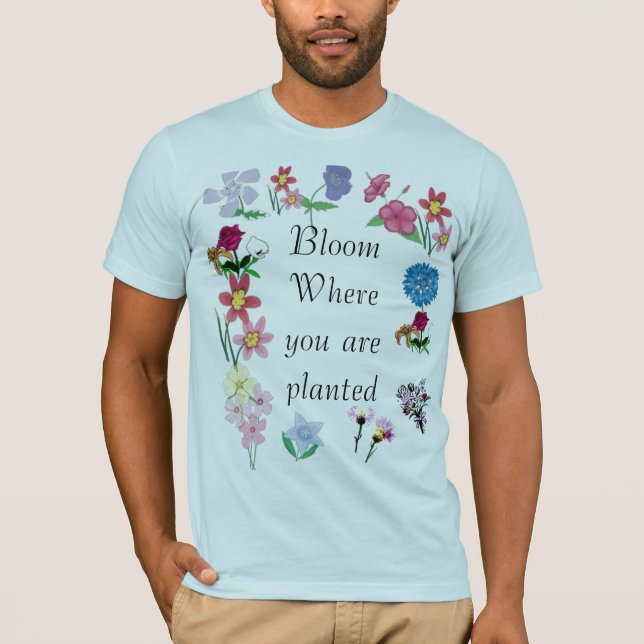Camiseta Flor onde você é plantado (Frente)