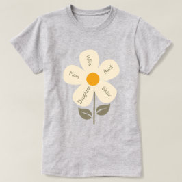 Camiseta Flor Retroativa,Papéis Femininos,Mãe,Esposa,Petal 