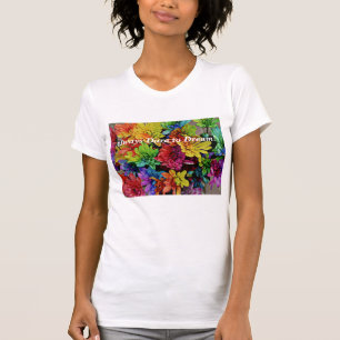 Camiseta Floral (Branca) Sempre Atreve a Sonhar