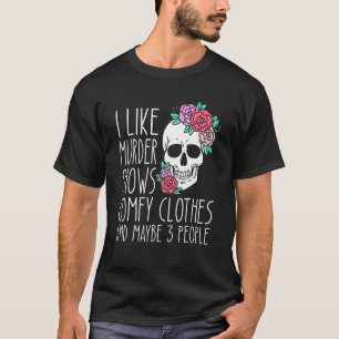 Camiseta Floral Eu Gosto De Assassinato Mostra Roupas Compo