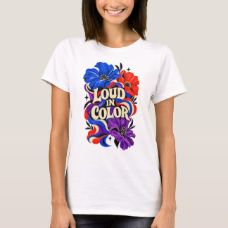 Camiseta Floral Loud in Color