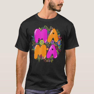 Camiseta Floral Mama presente feliz Dia de as mães Mãe Vida