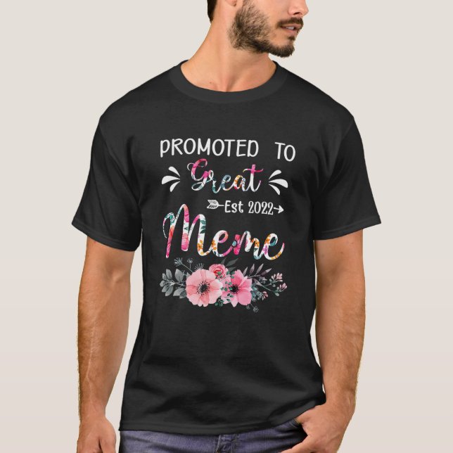 Camiseta Floral Promoted To Great Meme 2022 Mothers Day Gif (Frente)