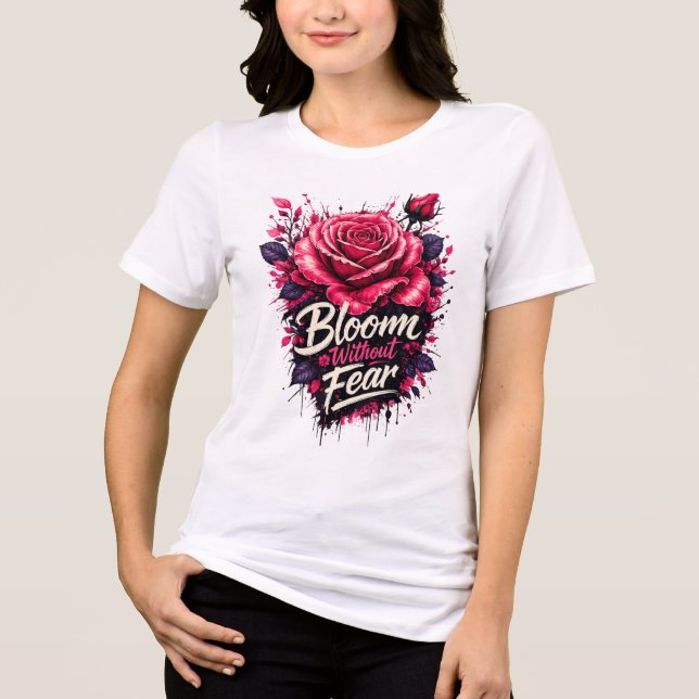 Camiseta Floral Rosa Bloom Without Fear (Frente)