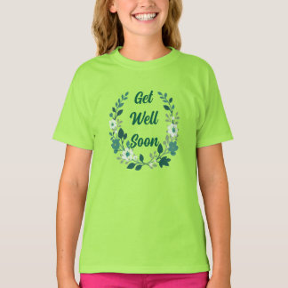 Camiseta Floral Wreath Sinta-se Melhor Em Breve