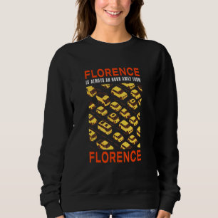 Camiseta Florence Está A Uma Hora De Florença Tráfego Ita