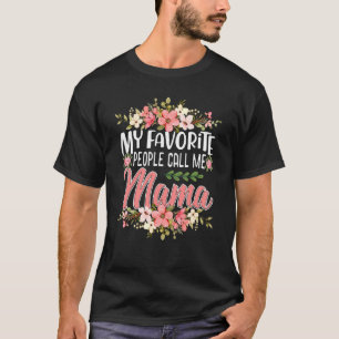 Camiseta Flores Bonitas Mãe As Minhas Pessoas Favoritas Cha