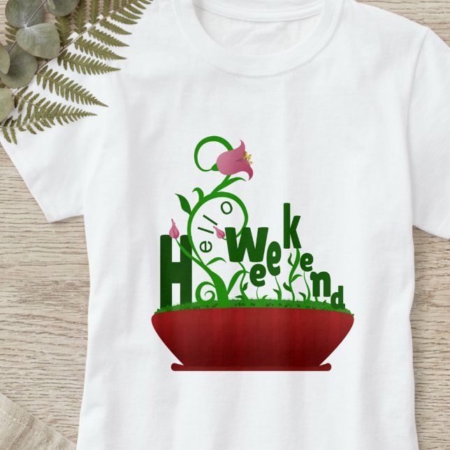 Camiseta Flores Cor-de-Rosa E Trepadeiras Texto Em Negrito (Weekend vibes fantasy bloom with bold colors & flowers. Casual, cheerful, tee.)