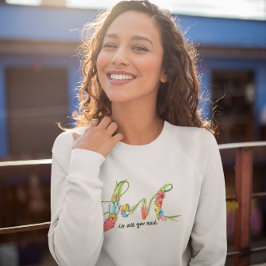 Camiseta Flores de Amor Tudo o que Você Precisa