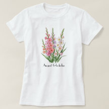 Camiseta Flores de Gladíolo de Agosto