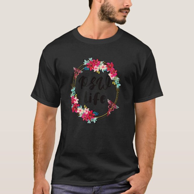 Camiseta Flores do Trabalhador de Suporte Pessoal Psw Life  (Frente)