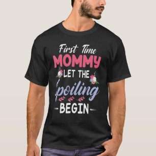 Camiseta Flores Feliz Mama Primeira Mamãe Que Deixa O Spoil