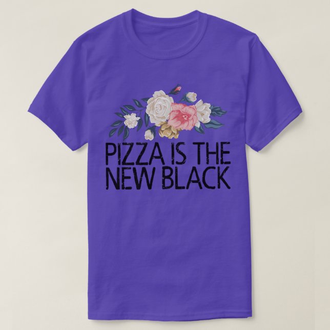 Camiseta Flores Florais A Pizza Engraçada Sarcástica É A No (Frente do Design)