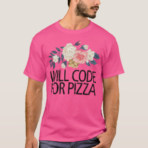 Camiseta Flores Florais De Água Funny Codificará Para Pizz
