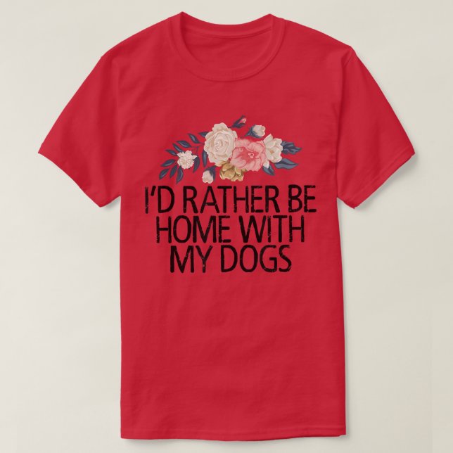 Camiseta Flores Florais, Eu Preferencialmente Em Casa Com M (Frente do Design)