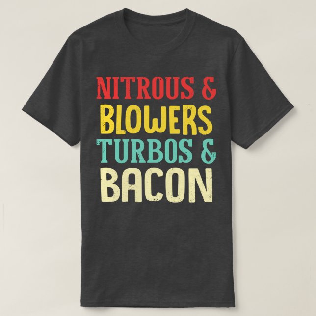 Camiseta Flores Nitrosos Turbos Bacon Engraçado (Frente do Design)