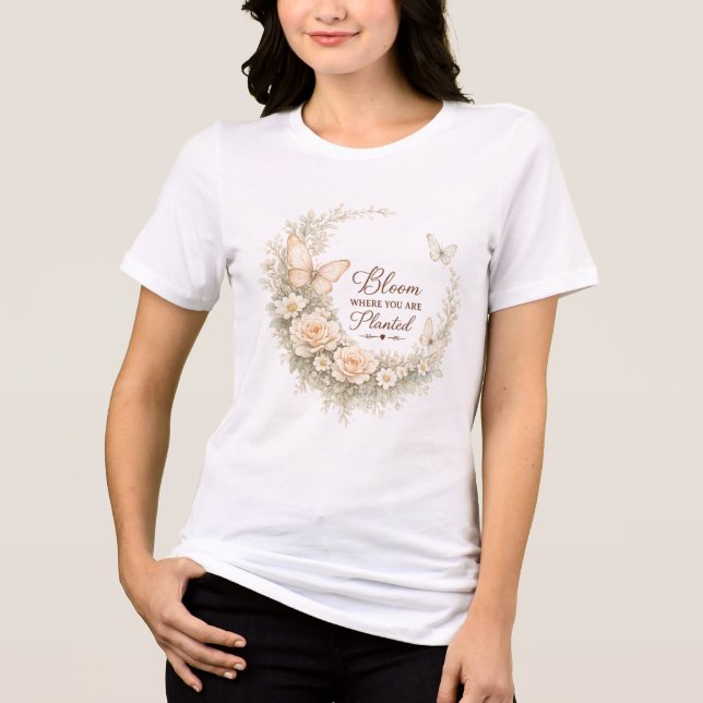 Camiseta Floresça Onde Você Está Plantado (Frente)