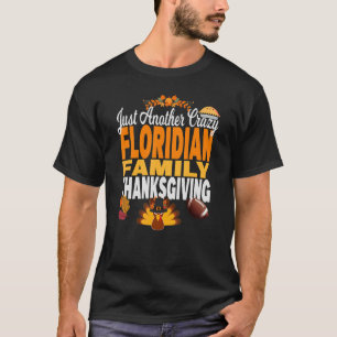 Camiseta Flórida Apenas Outro Obrigado Louco Da Família Flo